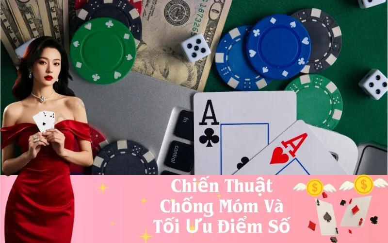 Chiến Thuật Chống Móm Và Tối Ưu Điểm Số