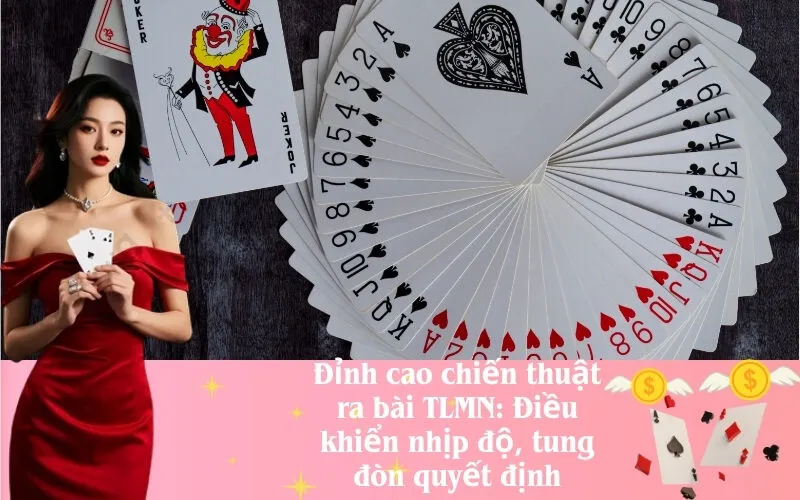 Chiến thuật ra bài TLMN