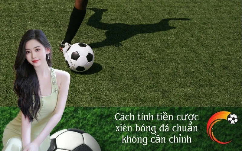 Nguyên tắc và yếu tố ảnh hưởng đến tiền cược xiên