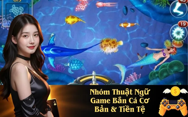 Nhóm Thuật Ngữ Về Các Loại Cá & Mục Tiêu