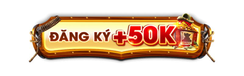 đăng ký +50K